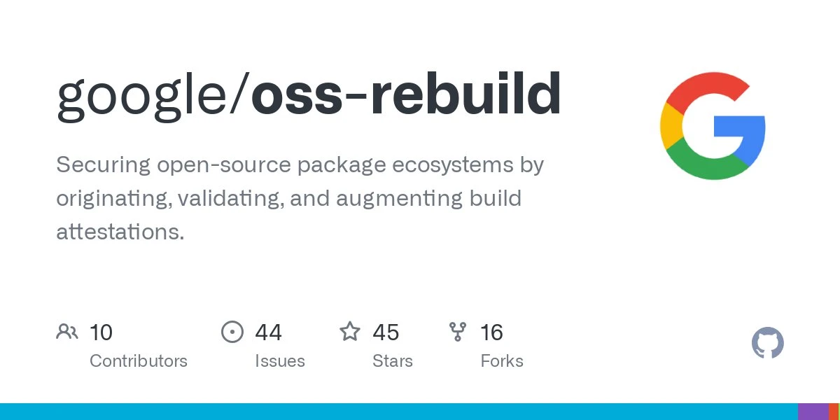 گوگل با OSS Rebuild امنیت پکیج‌های اوپن‌ سورس را افزایش می‌دهد